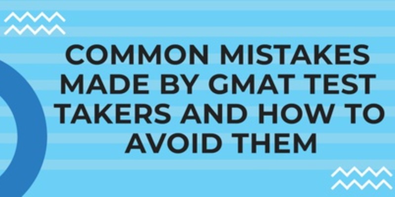 Common GMAT mistakes