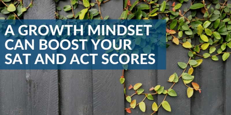A-Growth-Mindset-can-Boost-your-SAT-and-ACT-Scores