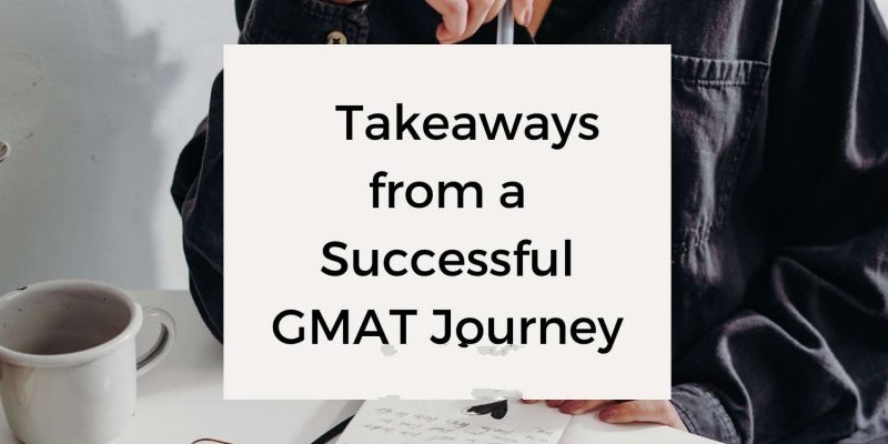 GMAT Takeaways
